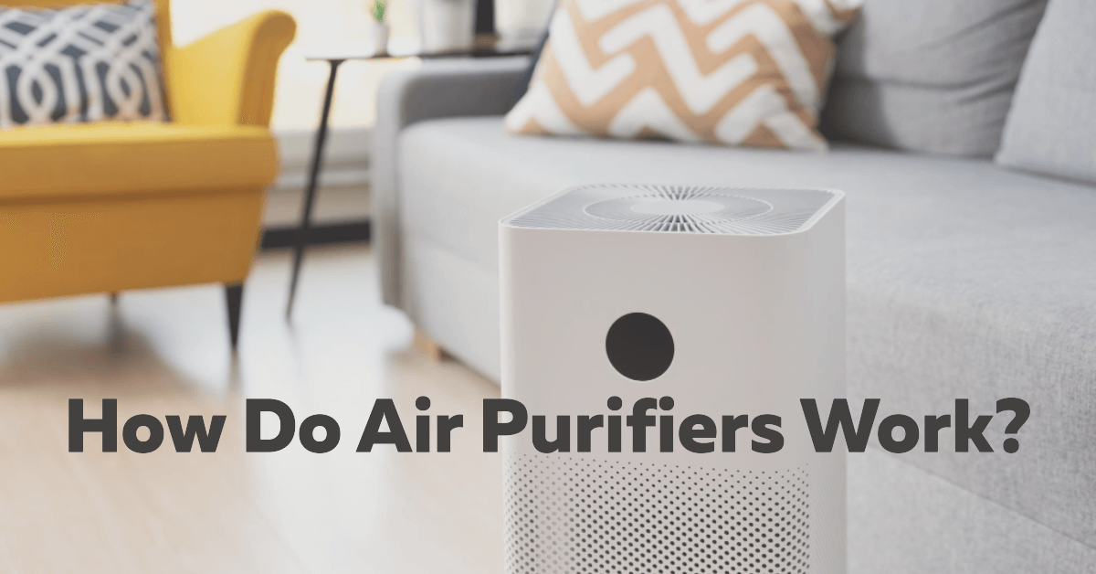 How Do Air Purifiers Work