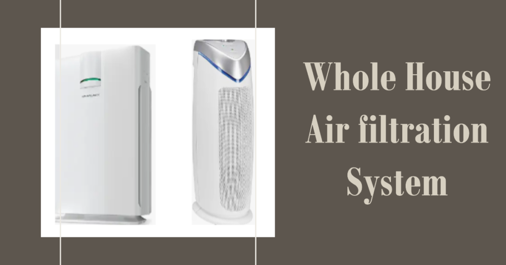 whole house air filtration system