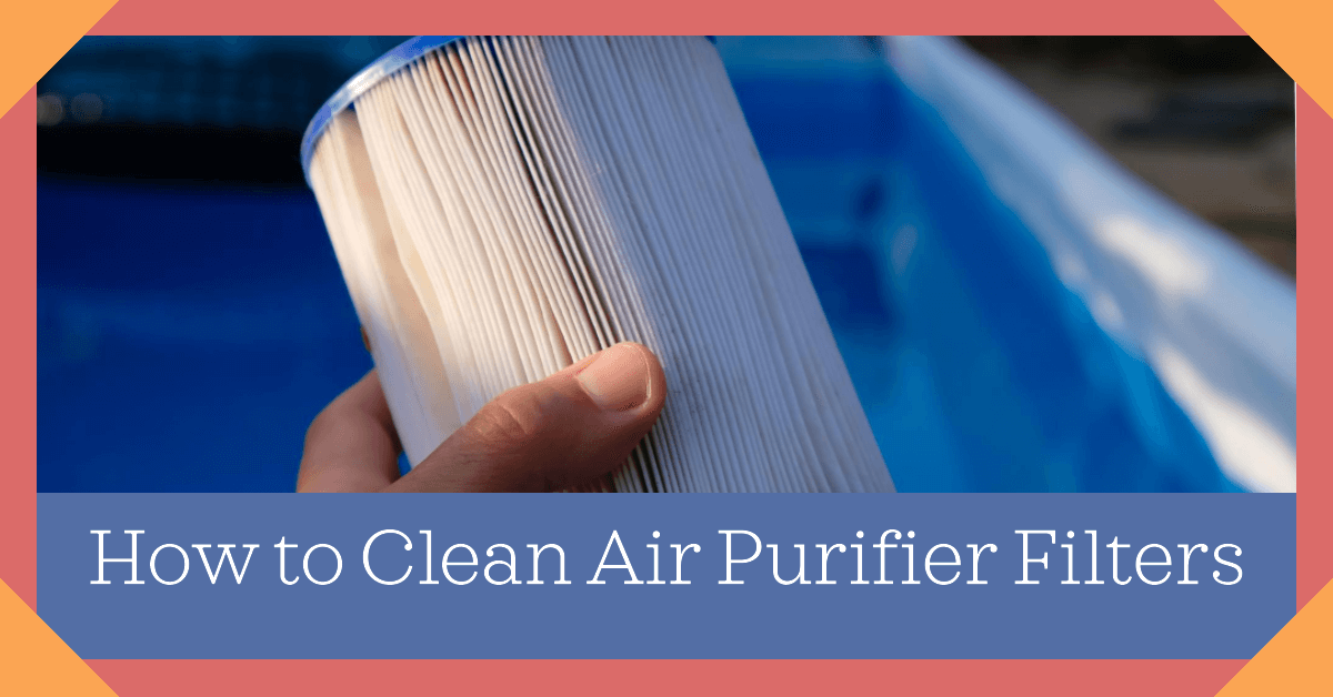 how to clean air purifier filters