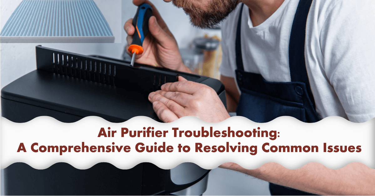 Air Purifier Troubleshooting