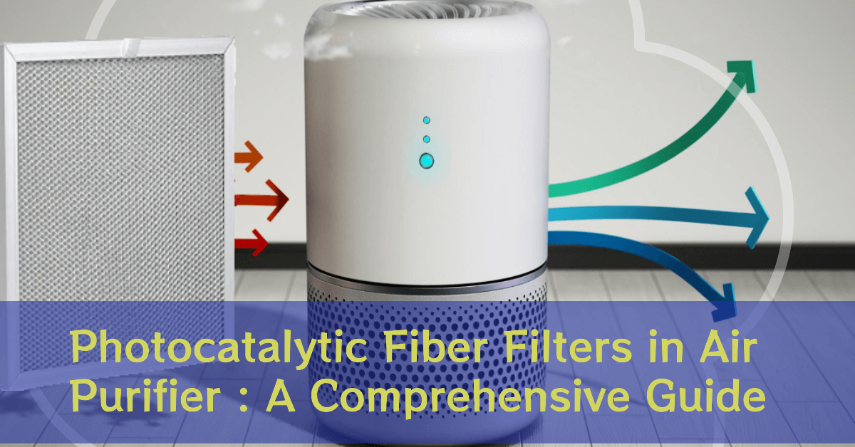 Photocatalytic Fiber Filters