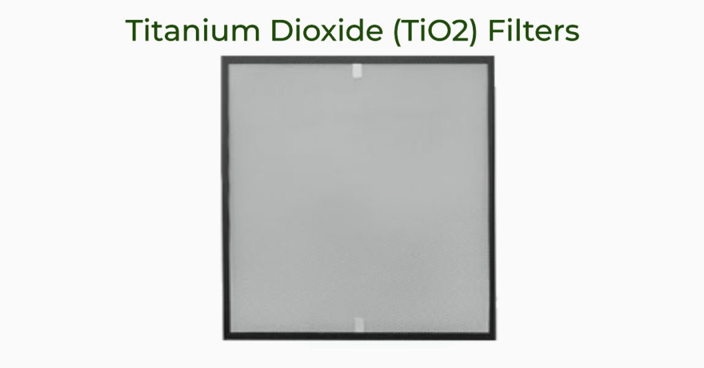 air filter categories : Titanium Dioxide (TiO2) Filters