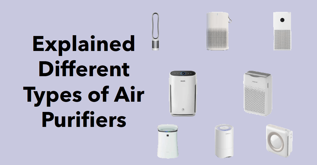 Different Types of Air Purifiers