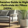 High Efficiency Particulate Air Filters